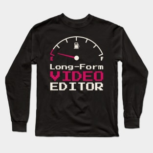 Long-Form Video Editor Long Sleeve T-Shirt